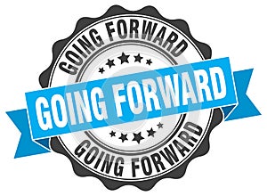 going forward seal. stamp