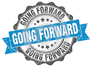 going forward seal. stamp