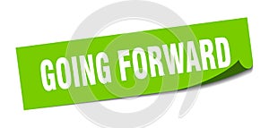 going forward sticker. going forward square sign. going forward