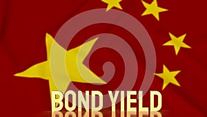 The gold bond yields on china flag background for business concept 3d rendering