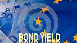 The gold bond yields on euro flag background for business concept 3d rendering