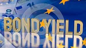 The gold bond yields on euro flag background for business concept 3d rendering