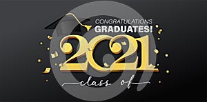 Gold design for graduation ceremony. Class of 2021. Congratulations graduates typography design template with academic cap,