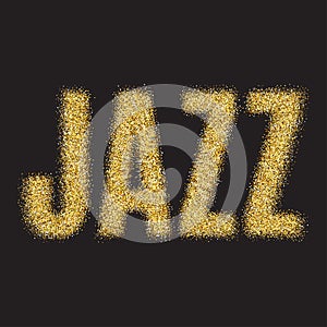 Gold glitter Inscription jazz. Golden sparcle word jazz on black transparent background. Amber particles.