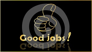 Gold-gradient color text of good jobs in dark background