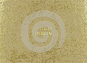 Gold grunge texture to create distressed effect. Patina scratch golden elements. Vintage abstract illustration.