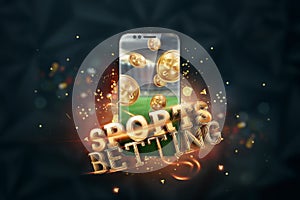 Gold inscription Sports Betting on a smartphone on a dark background. Bets, sports betting, bookmaker. 3D design, 3D illustration