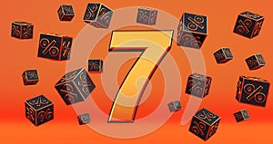 Gold seven 7 percent number with Black cubes  percentages fly on a orange background.