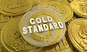 Gold Standard Highest Best Example Coins Money Comparison 3d Illustration