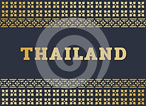 Gold THAILAND text on gold line thai flower texture frame traditional art on navy blue background banner vector design