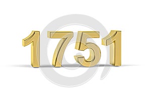 Golden 3d number 1751 - Year 1751 isolated on white background