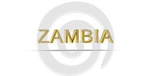 Golden 3D Zambia inscription isolated on white background - 3D