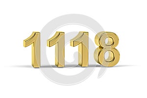 Golden 3d number 1118 - Year 1118 isolated on white background