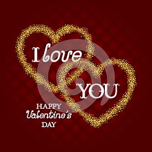 Golden glittering symbol of two hearts with I Love You and Happy Valentines Day lettering on beautiful red background. Holiday