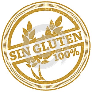 Golden grunge 100% gluten free rubber stamp with Spanish words SIN GLUTEN