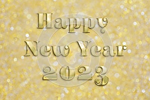 Golden `Happy New Year 2023` text on festive background