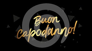 Golden inscription - Buon Capodanno! Happy New Year in Italian. Beautiful New Year\'s greeting lettering. photo