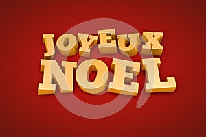 Golden Joyeux Noel text on a red background