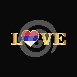 Golden Love typography Republika Srpska flag design vector