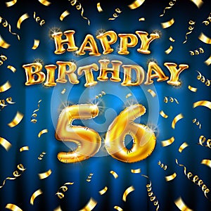 Golden number fifty six metallic balloon. Happy Birthday message made of golden inflatable balloon. 56 number letters on blue