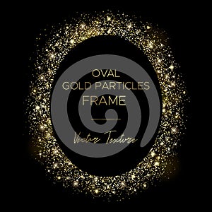 Golden oval. Frame of gold particles and text
