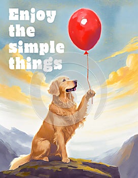 golden retriever dog sitting up high holding a red balloon with words Enjoy the simple things