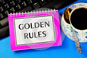 Golden rules-text inscription in the planning Notepad.