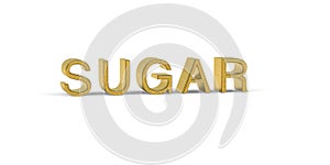 Golden SUGAR inscription - agricultural raw material on the stock market - 3d
