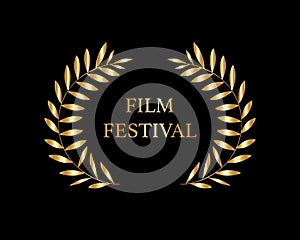 golden text Film Festival with leaf wreath, gold luxury laurel award sign, vector logo design isolated on black