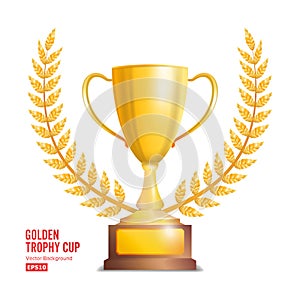 Golden Trophy Cup With Laurel Wreath. Award Design. Winner Concept. Isolated On White Background. Vector Illustration