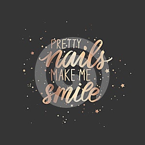 Golden Vector Handwritten lettering about nails. Inspiration quote for nail studio