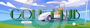 Golf club cartoon web banner with golfer cart