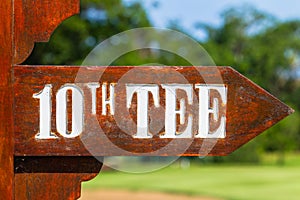 Golf Course Sign 10th Tee Directions