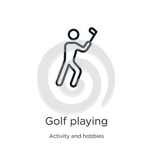 Golf playing icon. Thin linear golf playing outline icon isolated on white background from activity and hobbies collection. Line