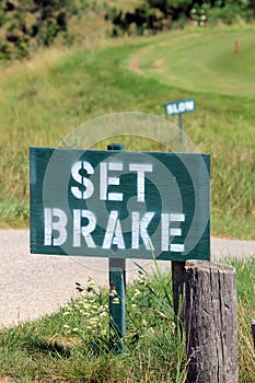 Golf Signs - Set Brake and Slow