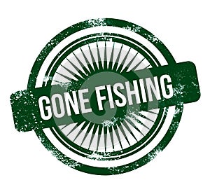 gone fishing - green grunge stamp