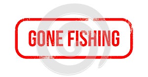 Gone fishing - red grunge rubber, stamp