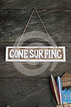 Gone surfing