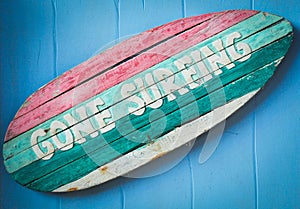 Gone surfing sign