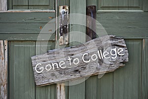 Gone to College.