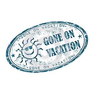 Gone on vacation rubber stamp