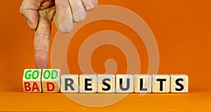 Good or bad results symbol. Concept words Good results Bad results on beautiful wooden blocks. Beautiful orange table orange