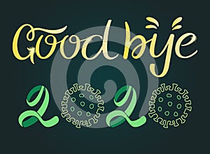 Good bye 2020 vector lettering illustration