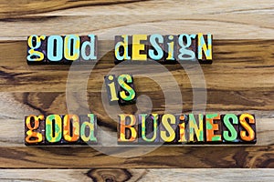 Good design business creative technology skill