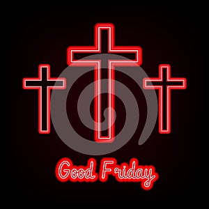 Good Friday. red neon Three crosses glowing on dark background