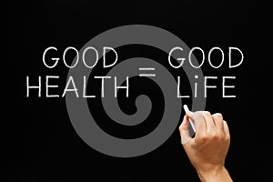 Good Health Equals Good Life
