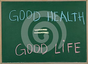 Good health good life.