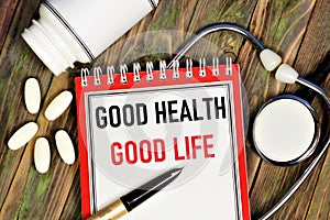 Good health, good life. Text label in the planning Notepad.