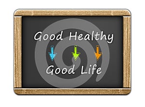 Good healthy - good life