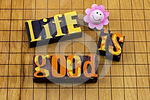 Good life happy lifestyle positive wellbeing healthy wellness people